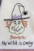 Beware! The Witch is Coming Embroidery Pattern